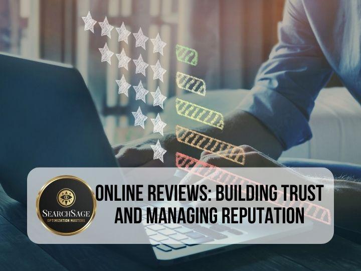 Off-Page SEO for Contractors - Online Reviews_ Building Trust and Managing Reputation