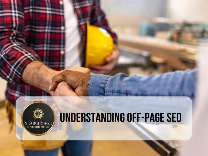 Off-Page SEO for Contractors - Understanding Off-Page SEO