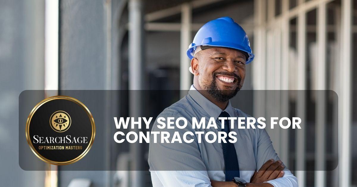 WHY SEO MATTERS FOR CONTRACTORS