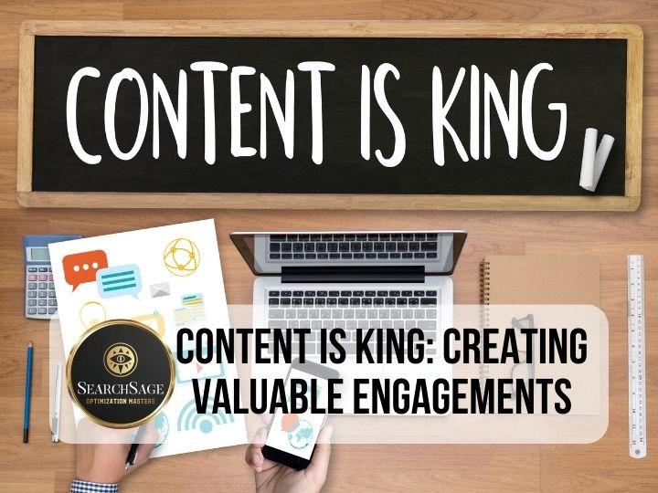 How SEO Works Content is King Creating Valuable Engagements