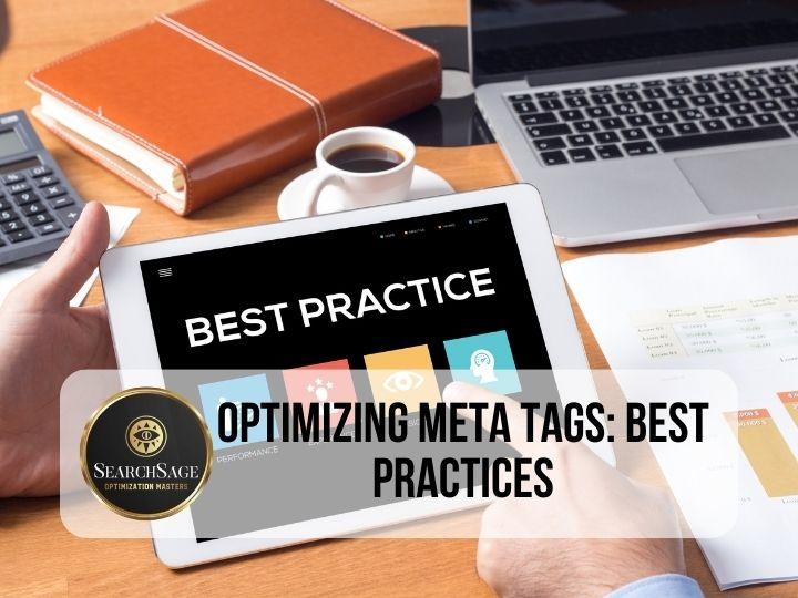 The importance of Meta Tags in SEO - Optimizing Meta Tags_ Best Practices
