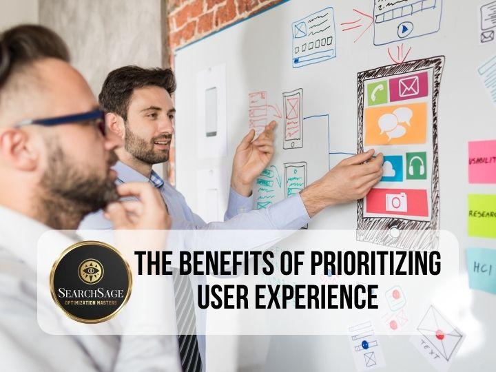 Importance of User Experience in SEO - The Benefits of Prioritizing User Experience