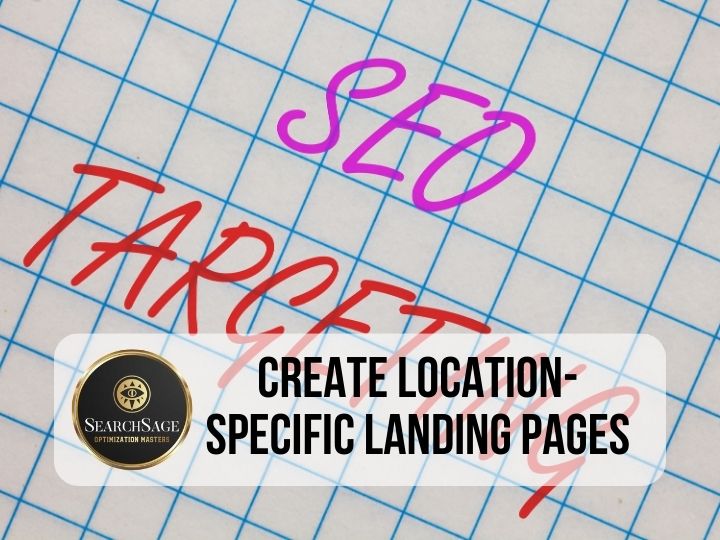 Top Local SEO Techniques - Create Location-Specific Landing Pages​