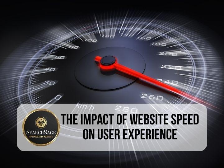 Website Speed and SEO - The Impact of Website Speed on User Experience