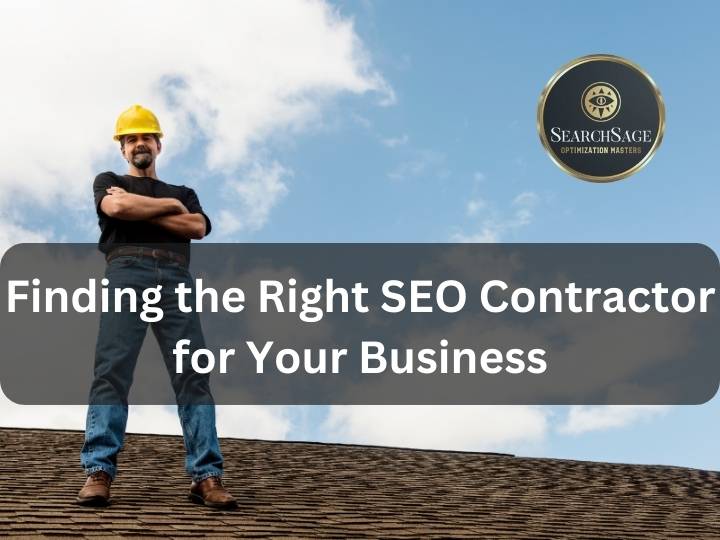 SEO Contractor Rates - Finding the Right SEO Contractor for Your Business​