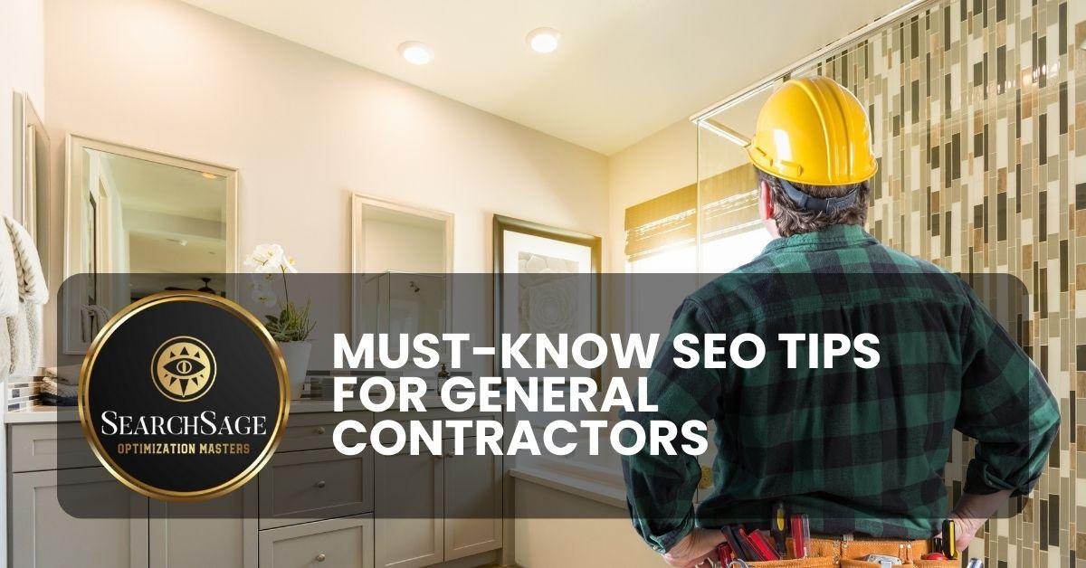 Must-know SEO tips for general contractors